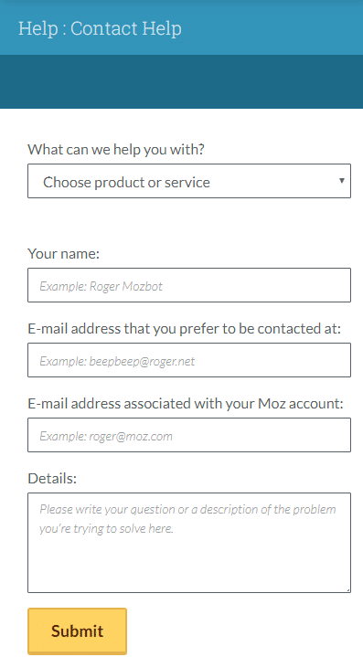 4 Ways to Simplify Mobile Law Firm Contact Forms to Boost Engagement 1 Contact the Help Team Moz