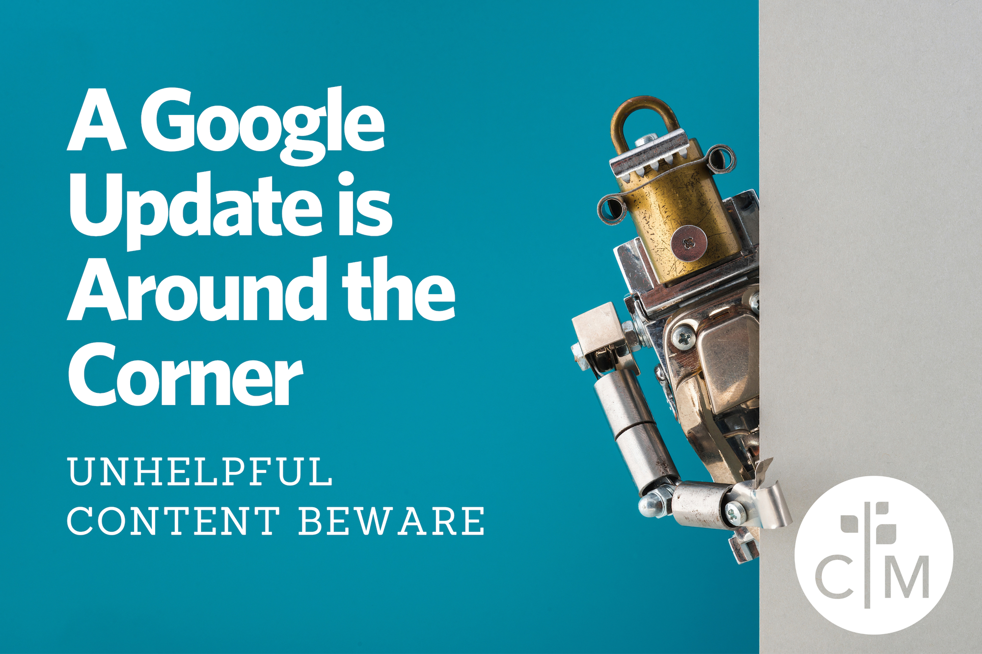 Google Helpful Content Update is Coming